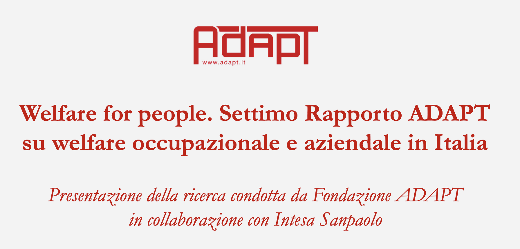 Welfare for People. Settimo rapporto sul welfare occupazionale e aziendale in Italia